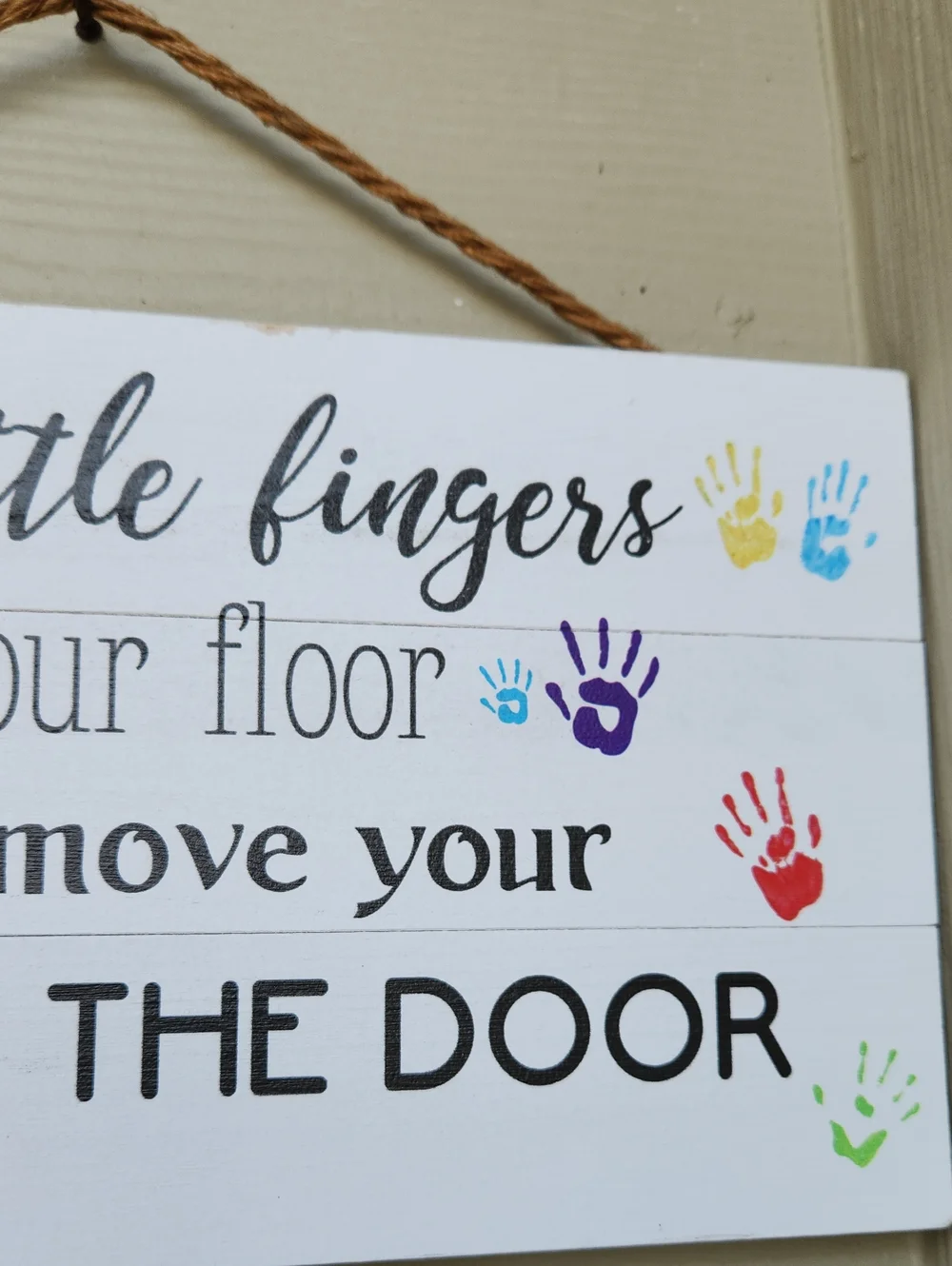 Shoes Off Sign For Front Door Since Little Fingers Touch Our Floor Signs